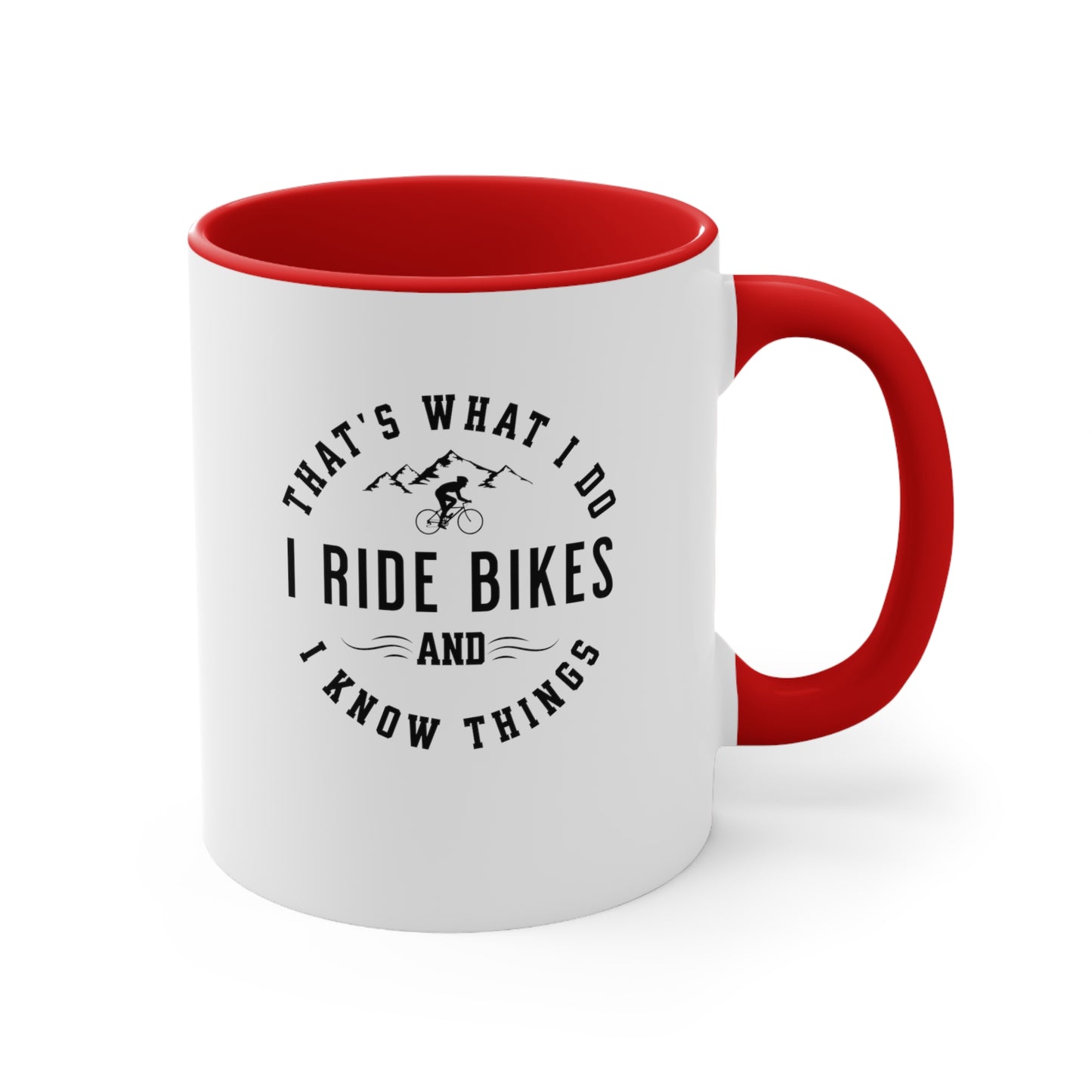 Taza Eso es lo que hago, ando en bicicleta y sé cosas.