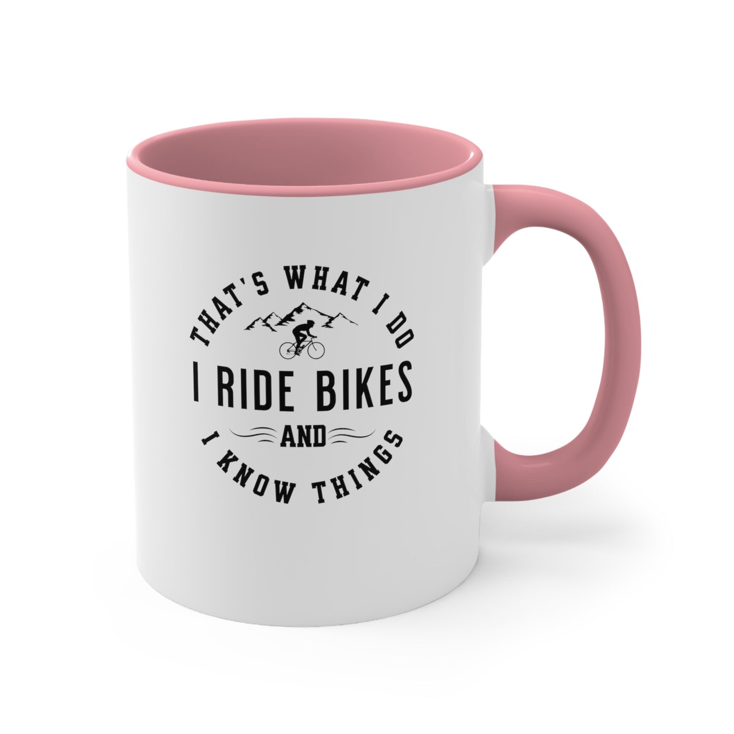Taza Eso es lo que hago, ando en bicicleta y sé cosas.