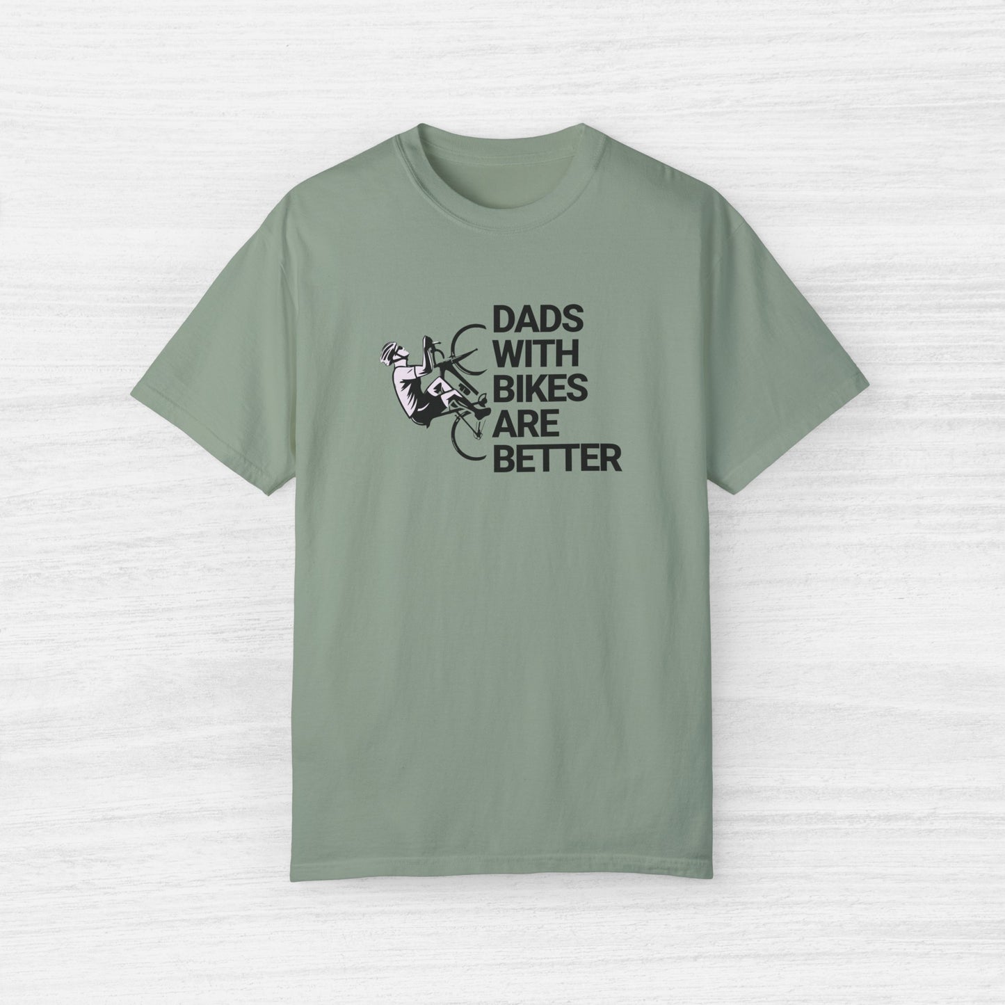 Dads With Bikes Are Better T-Shirt for Men