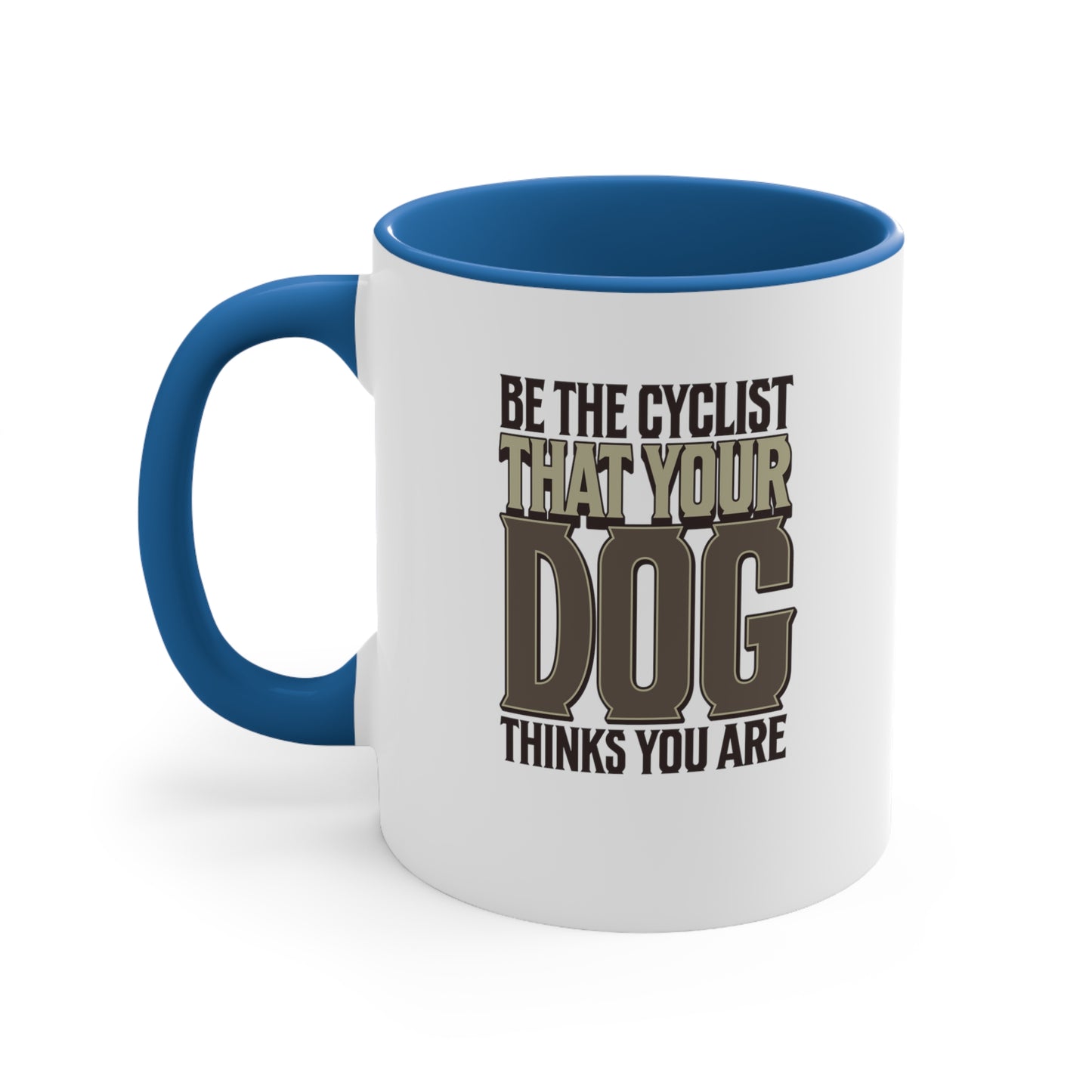 Be the Cyclist that your Dog thinks you are mug