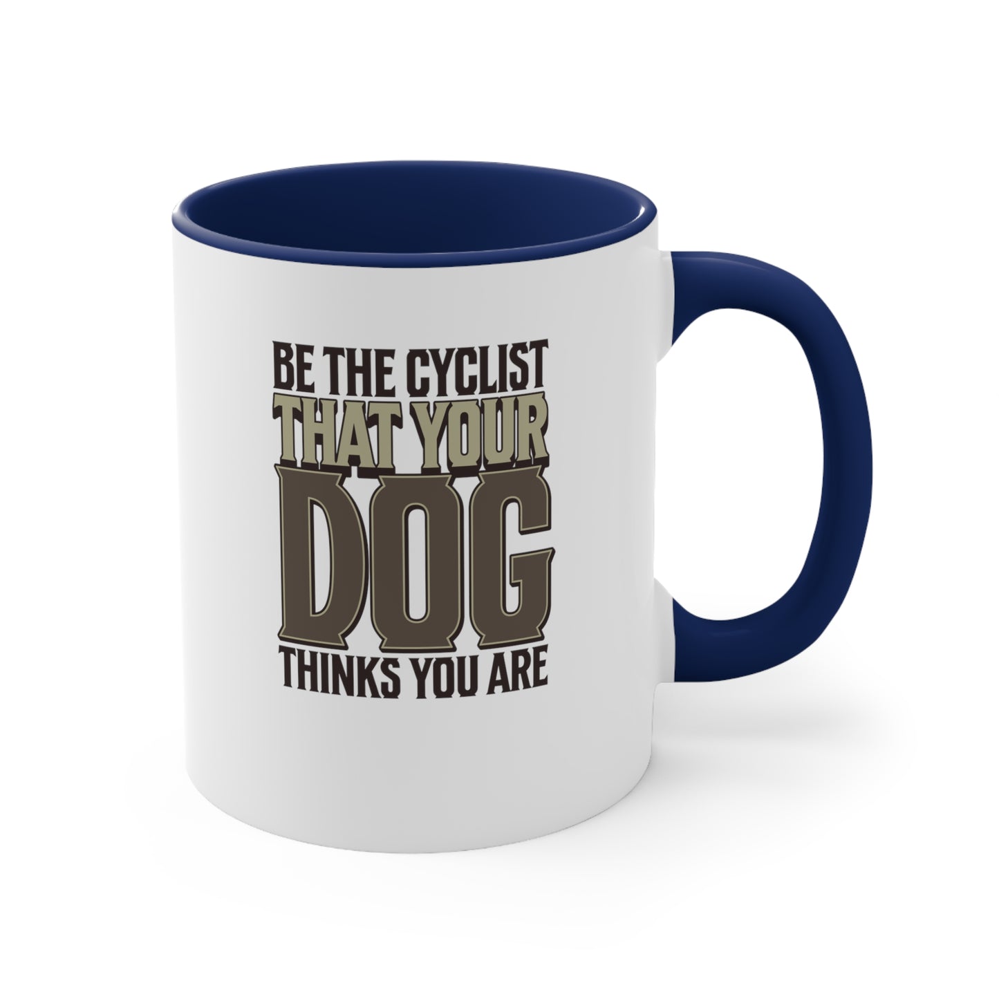 Be the Cyclist that your Dog thinks you are mug