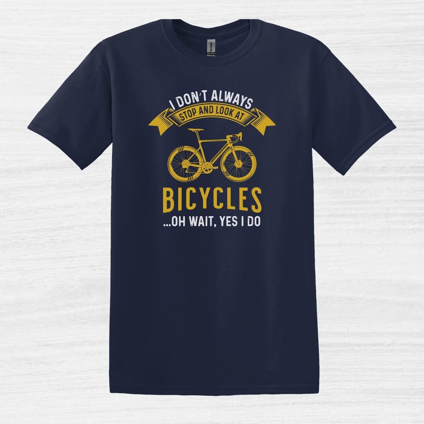 Camiseta No siempre me detengo y miro bicicletas