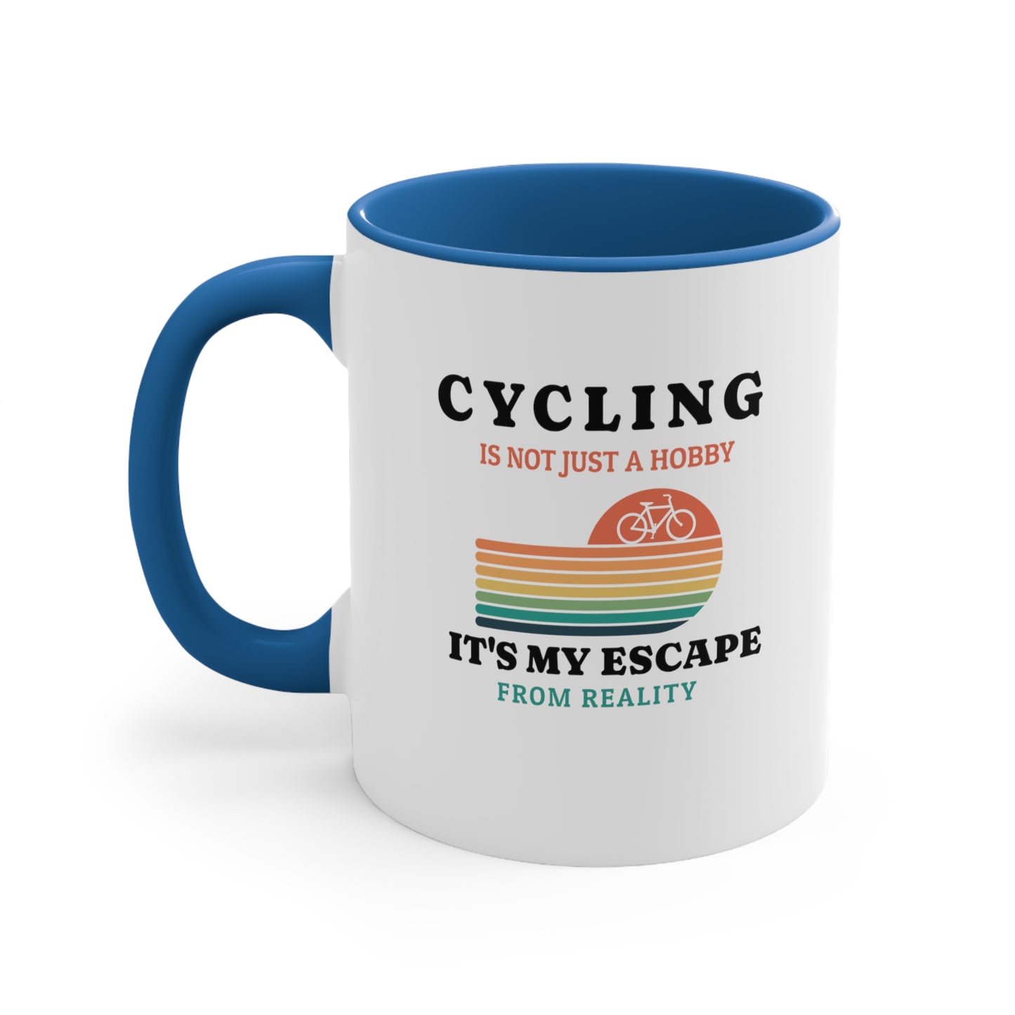 El ciclismo no es solo un hobby, es mi escape de la realidad Taza