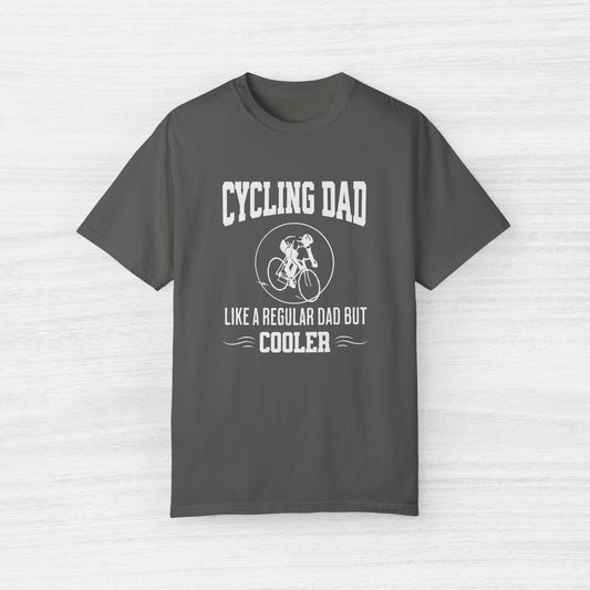 Cycling Dad Like a Regular Dad but Cooler Bike T-Shirt for Men