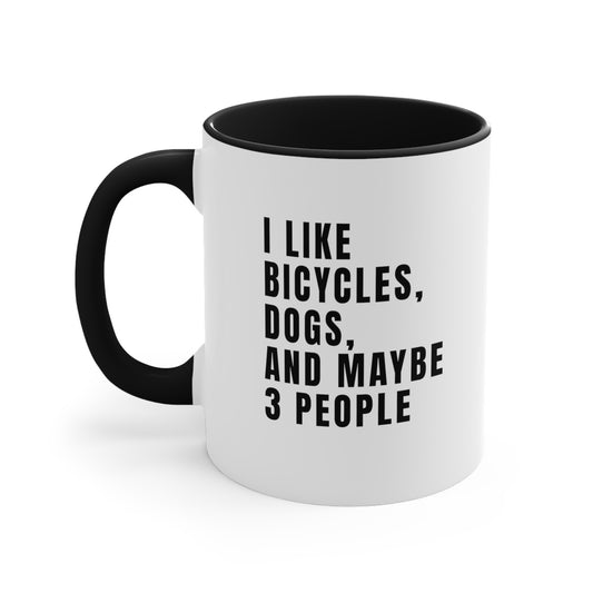 I like Bicycles, Dogs, and maybe 3 People - Bicycle mug