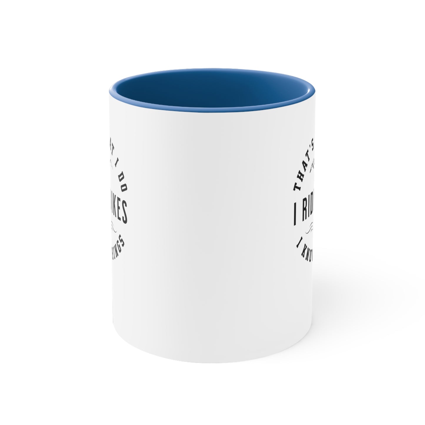 Taza Eso es lo que hago, ando en bicicleta y sé cosas.