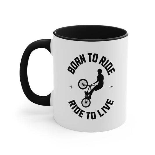Born to Ride, Ride to Live - Mountain Bike mug