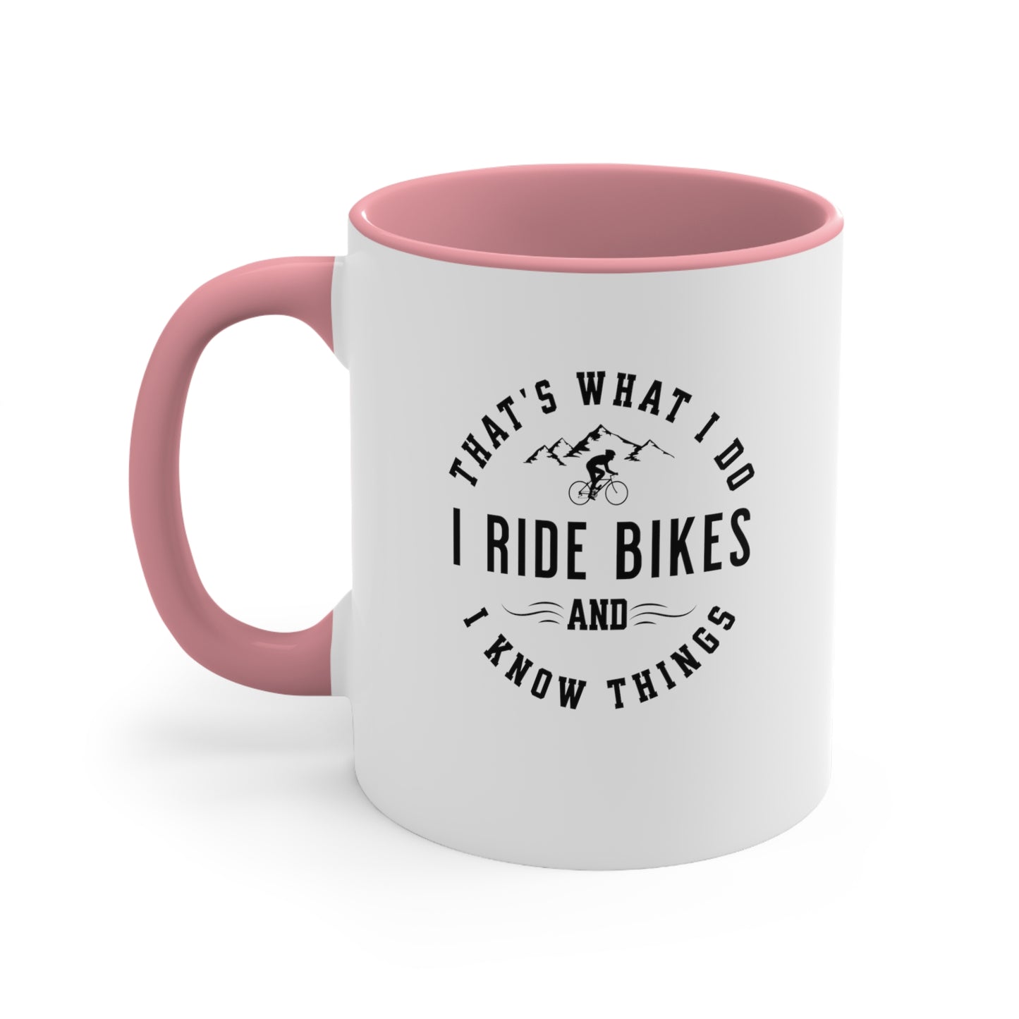 Taza Eso es lo que hago, ando en bicicleta y sé cosas.