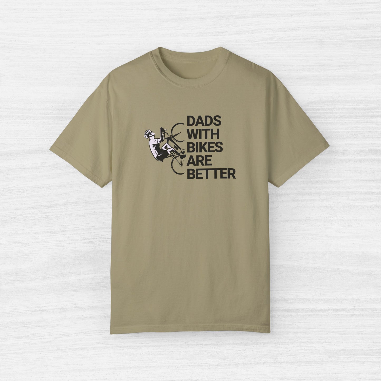 Dads With Bikes Are Better T-Shirt for Men
