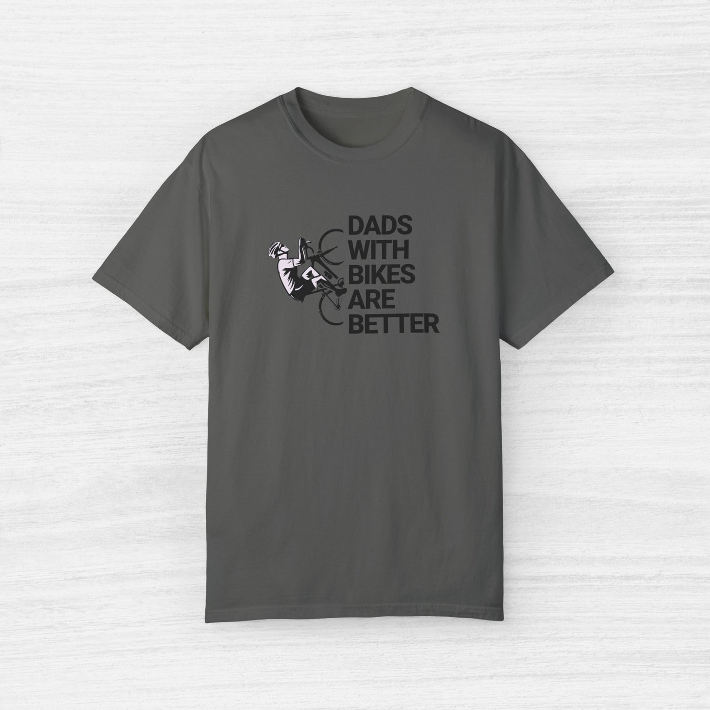 Dads With Bikes Are Better T-Shirt for Men