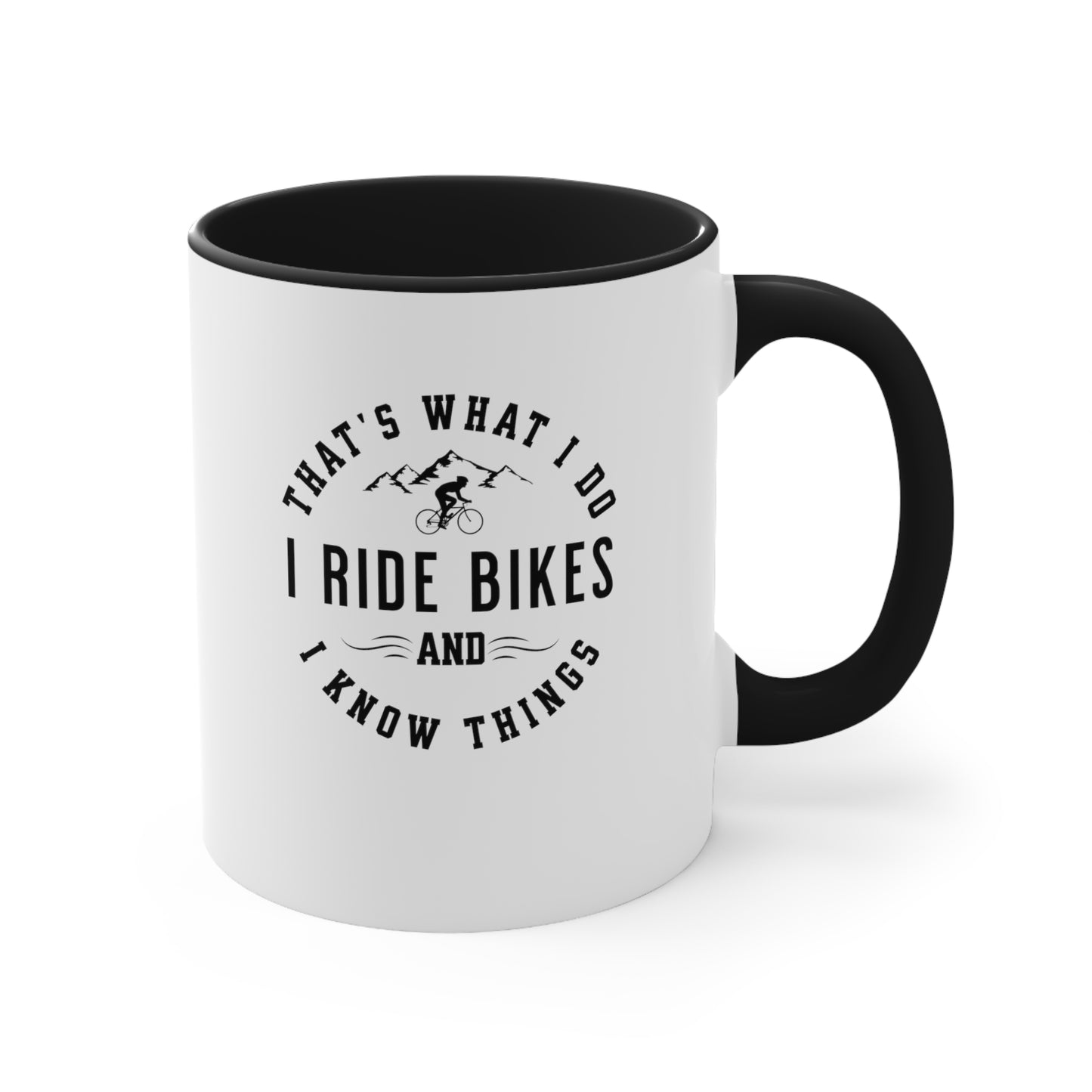 Taza Eso es lo que hago, ando en bicicleta y sé cosas.