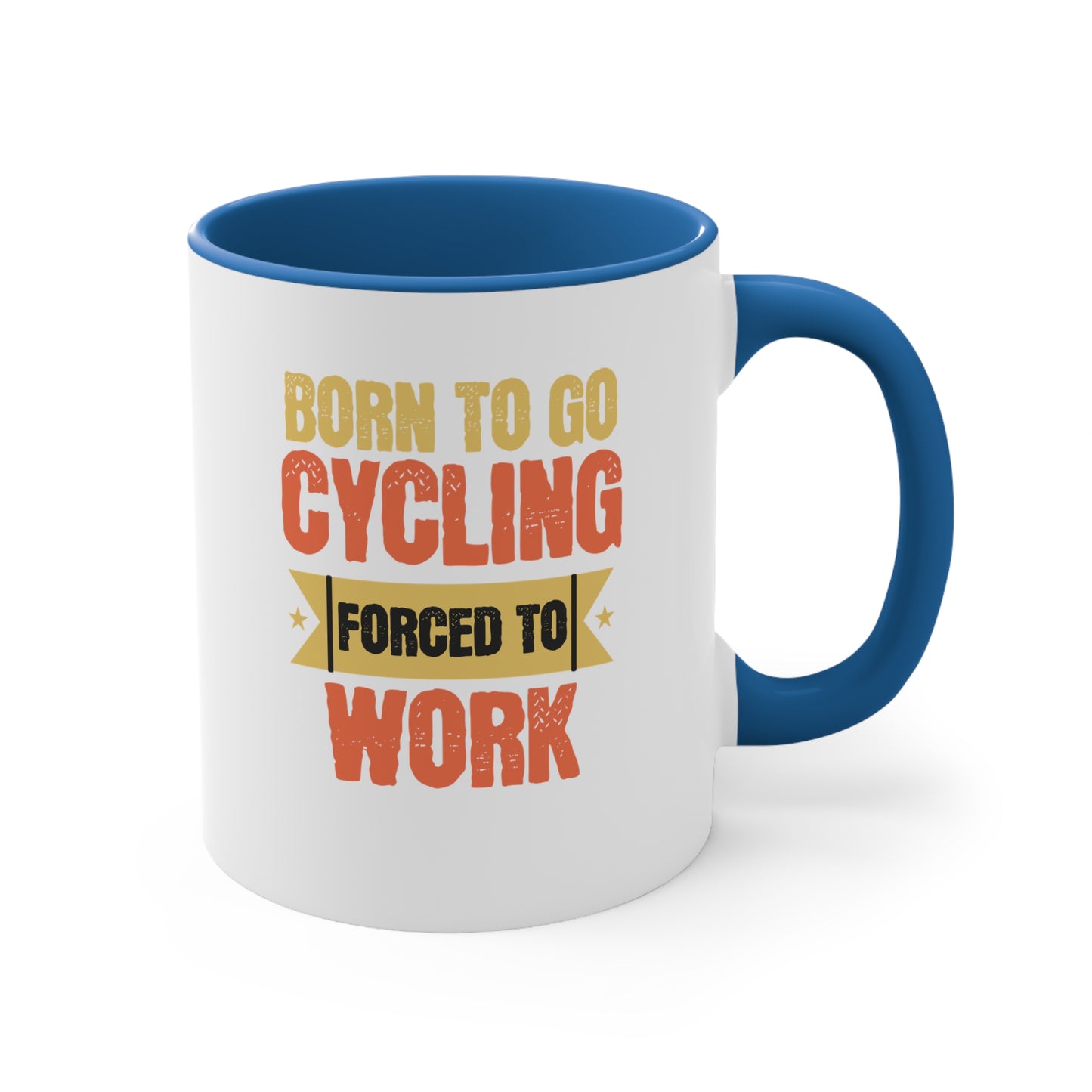 Nacido para ir en bicicleta, obligado a trabajar - Taza de bicicleta