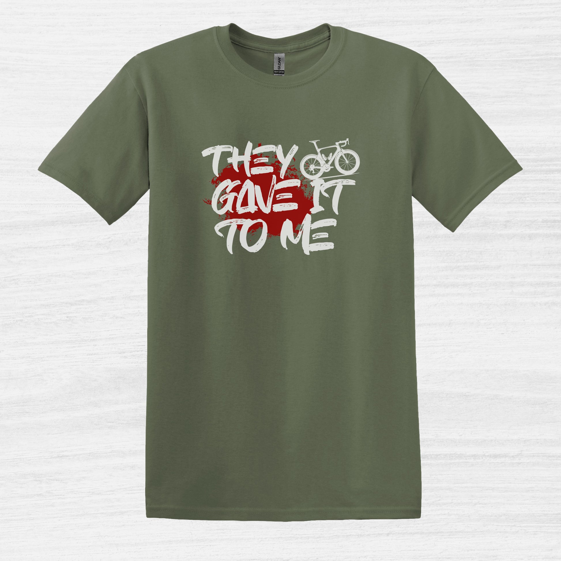 Bike Bliss Military Green Funny Bicycle T-Shirt They Gave it to me 2