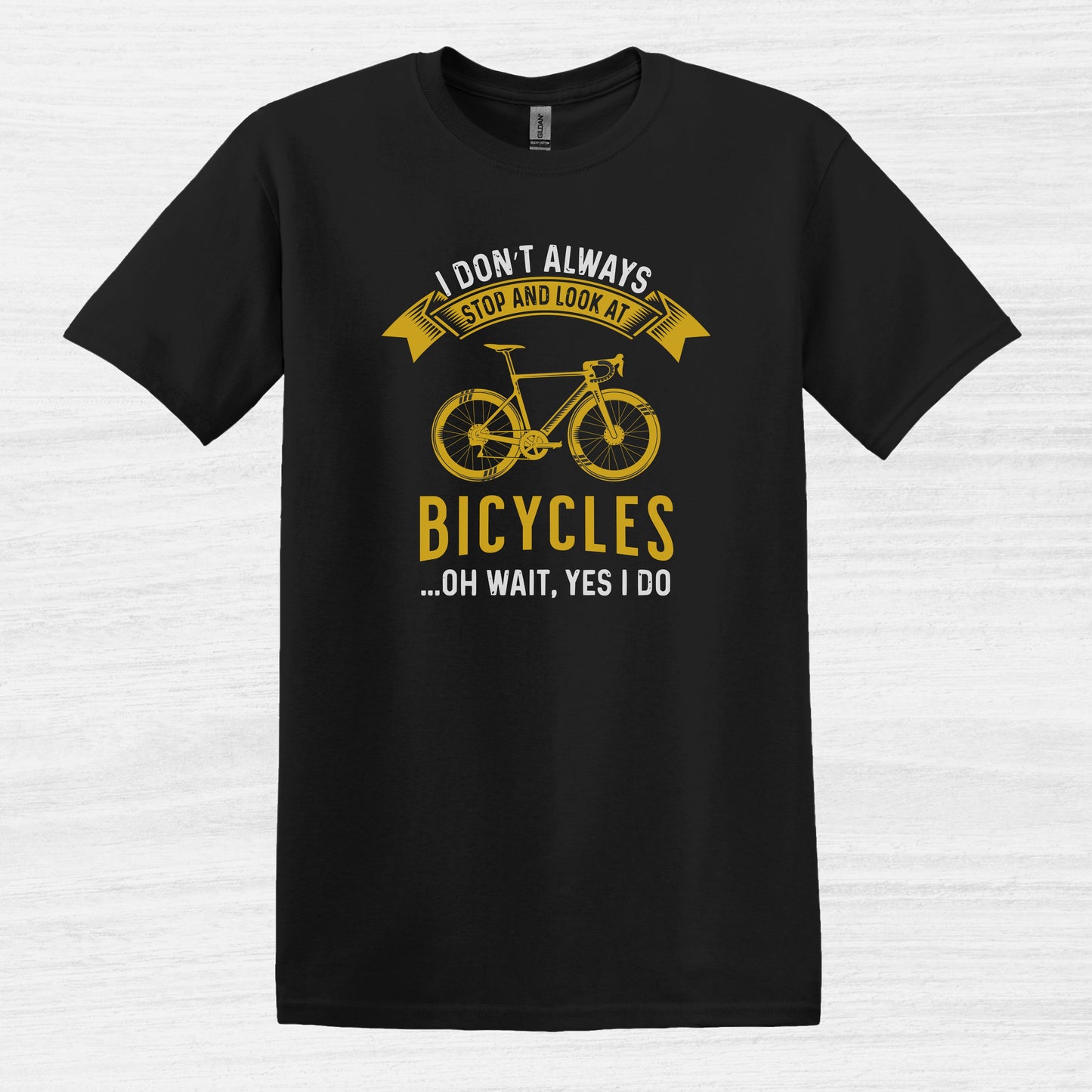 Camiseta No siempre me detengo y miro bicicletas