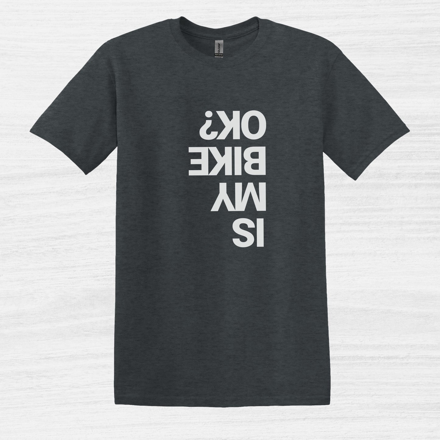 Is my Bike OK? Bicycle T-shirt