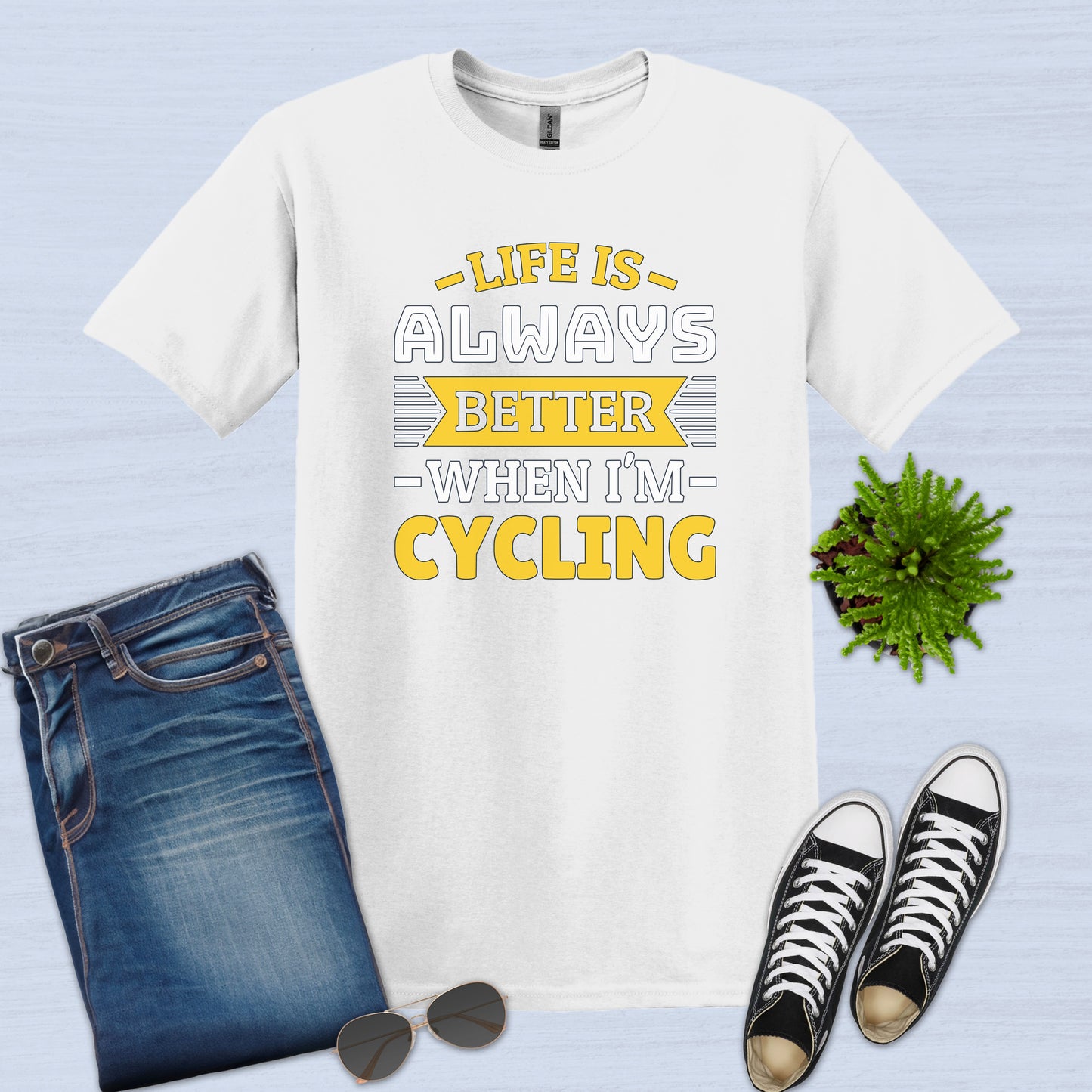 Life is always better when I'm cycling T-Shirt
