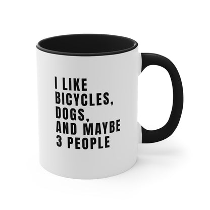 I like Bicycles, Dogs, and maybe 3 People - Bicycle mug