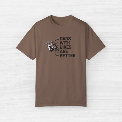 Dads With Bikes Are Better T-Shirt for Men