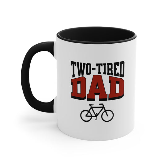 Papá dos cansados ​​- Taza de bicicleta
