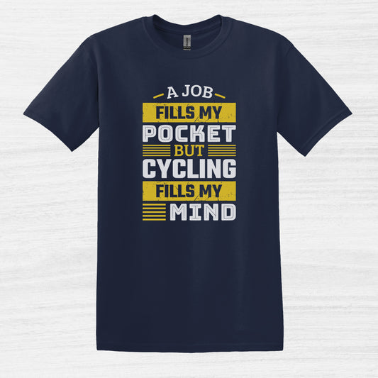 A Job Fills my Pocket but Cycling fills my Mind