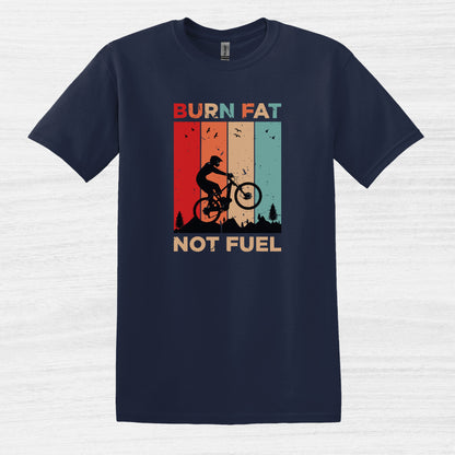 Burn Fat Not Fuel - Camiseta para bicicleta de montaña