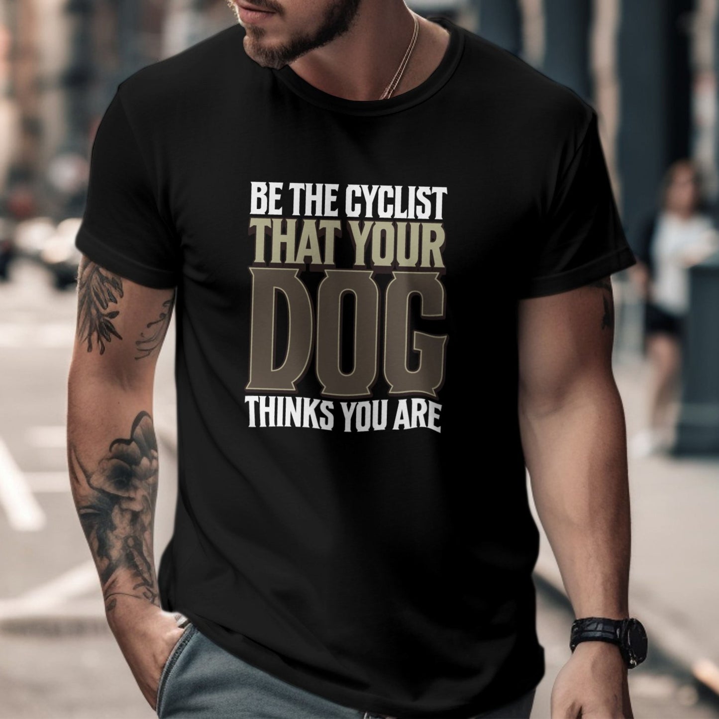 Bike Bliss Be the cyclist that your dog thinks you are T-Shirt for Men Model 2