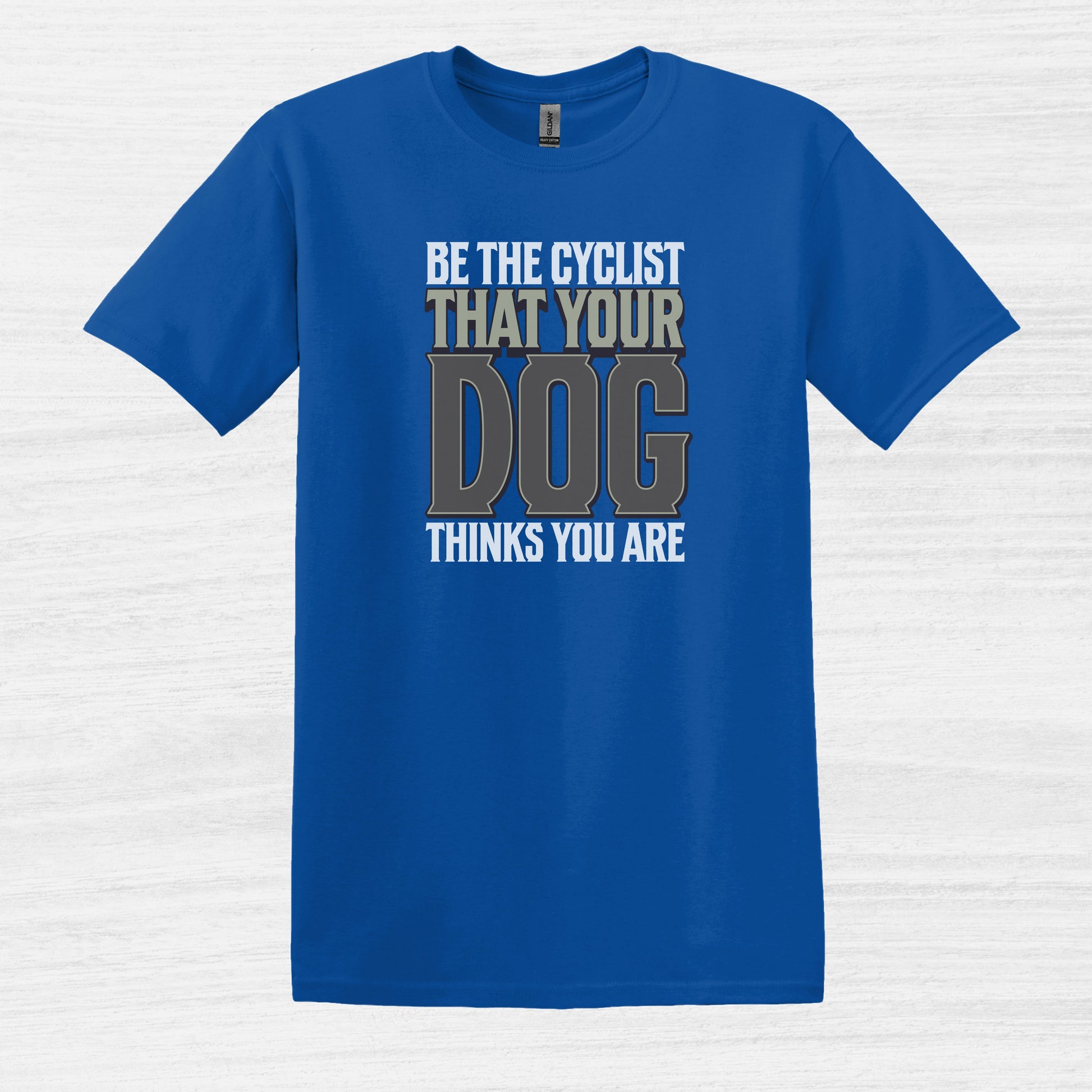 Bike Bliss Be the cyclist that your dog thinks you are T-Shirt for Men Size Royal Blue 2