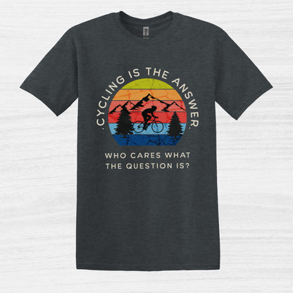 Cycling is the Answer T-Shirt