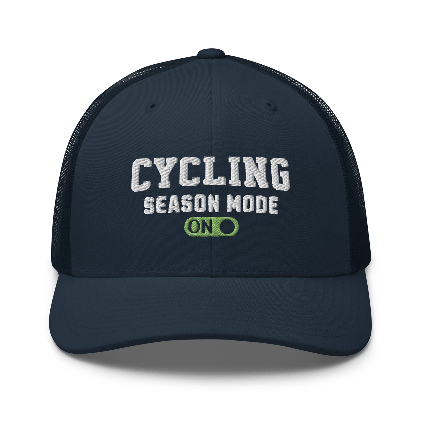 Cycling Season Mode ON Embroidered Trucker Hat